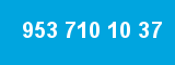 953 710 10 37 953 710 10 37